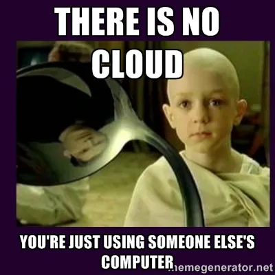 there is no cloud meme
